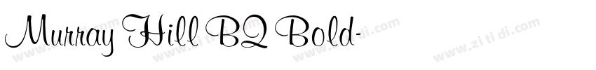 Murray Hill BQ Bold字体转换